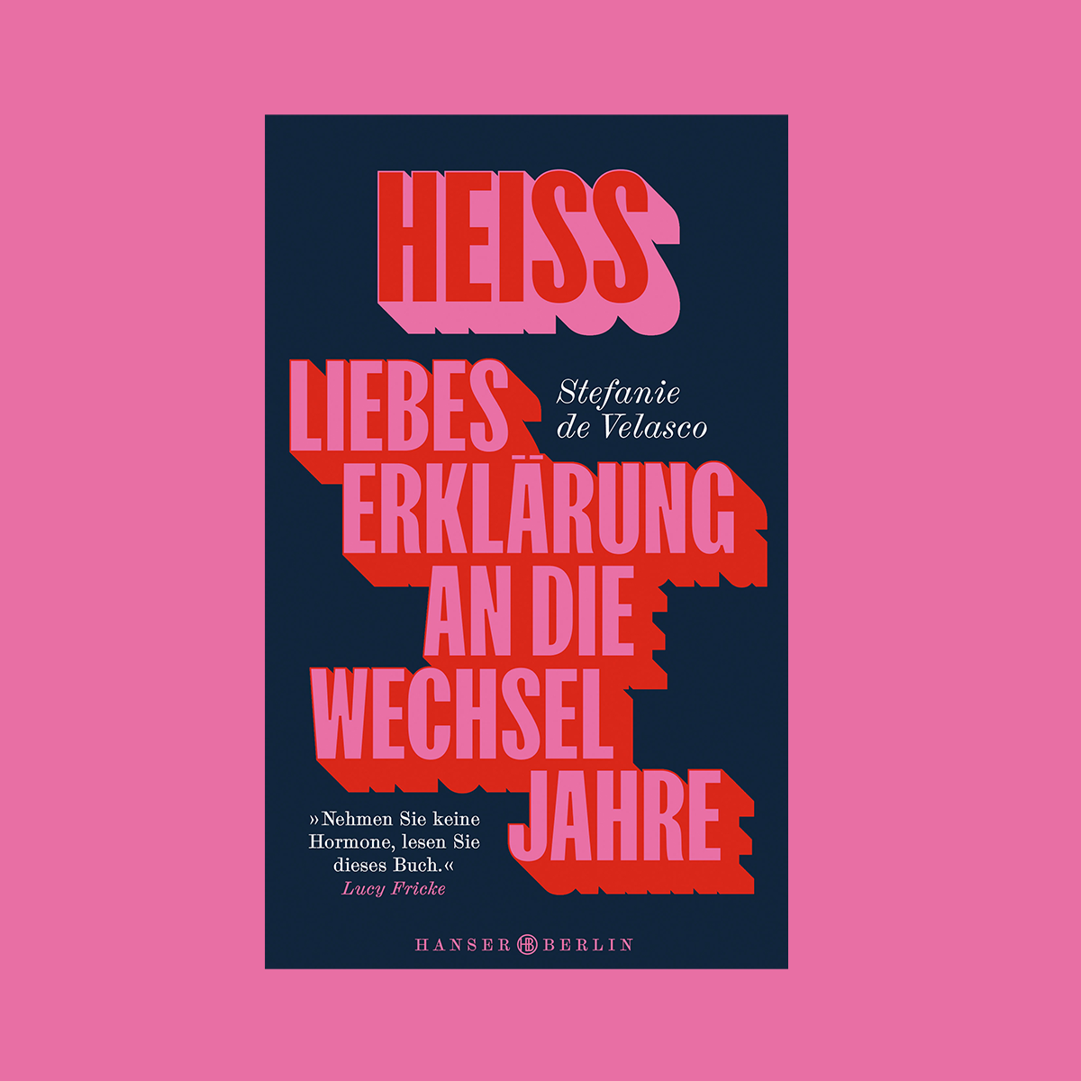 buch-heiss-liebeserklaerung-an-die-wechseljahre-freiburg-concept-store-dazwischen