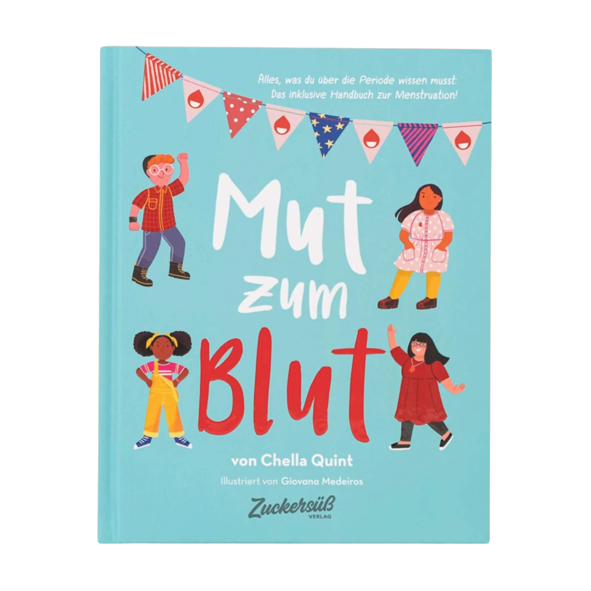 Buch MUT ZUM BLUT - Das inklusive Handbuch zum Thema Menstruation I Chella Quint & Giovana Medeiros