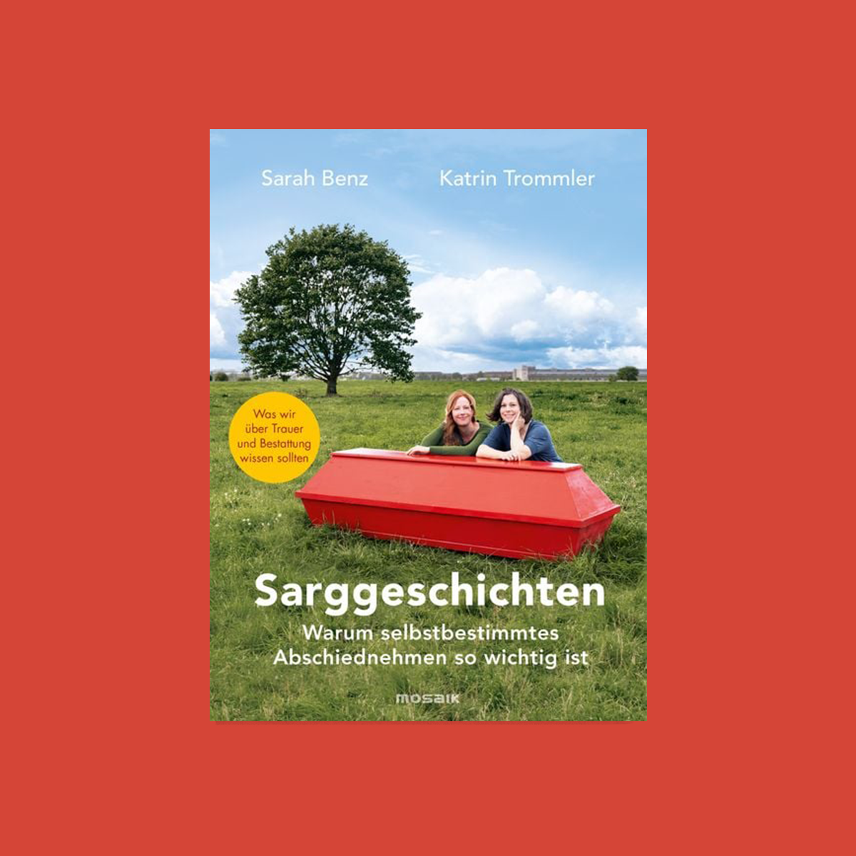 sarggeschichten-sarah-benz-bestattungen-freiburg-dazwischen-isabell-steinert