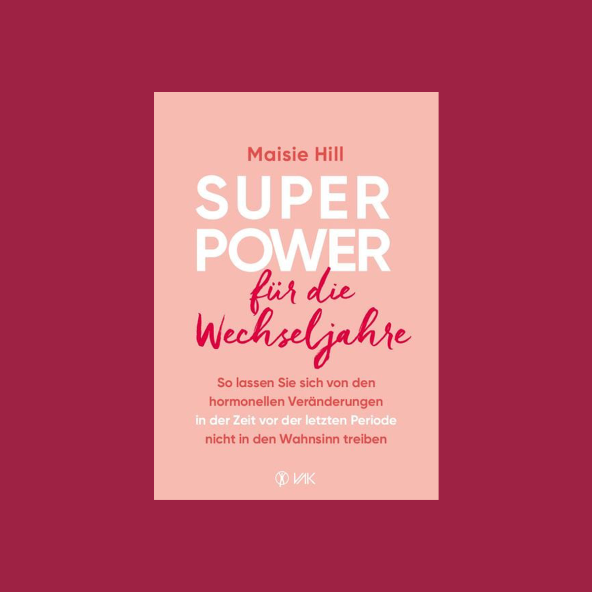 buch-super-power-fuer-die-wechseljahre-maisie-hill-zyklusexpertin-freiburg-concept-store-dazwischen