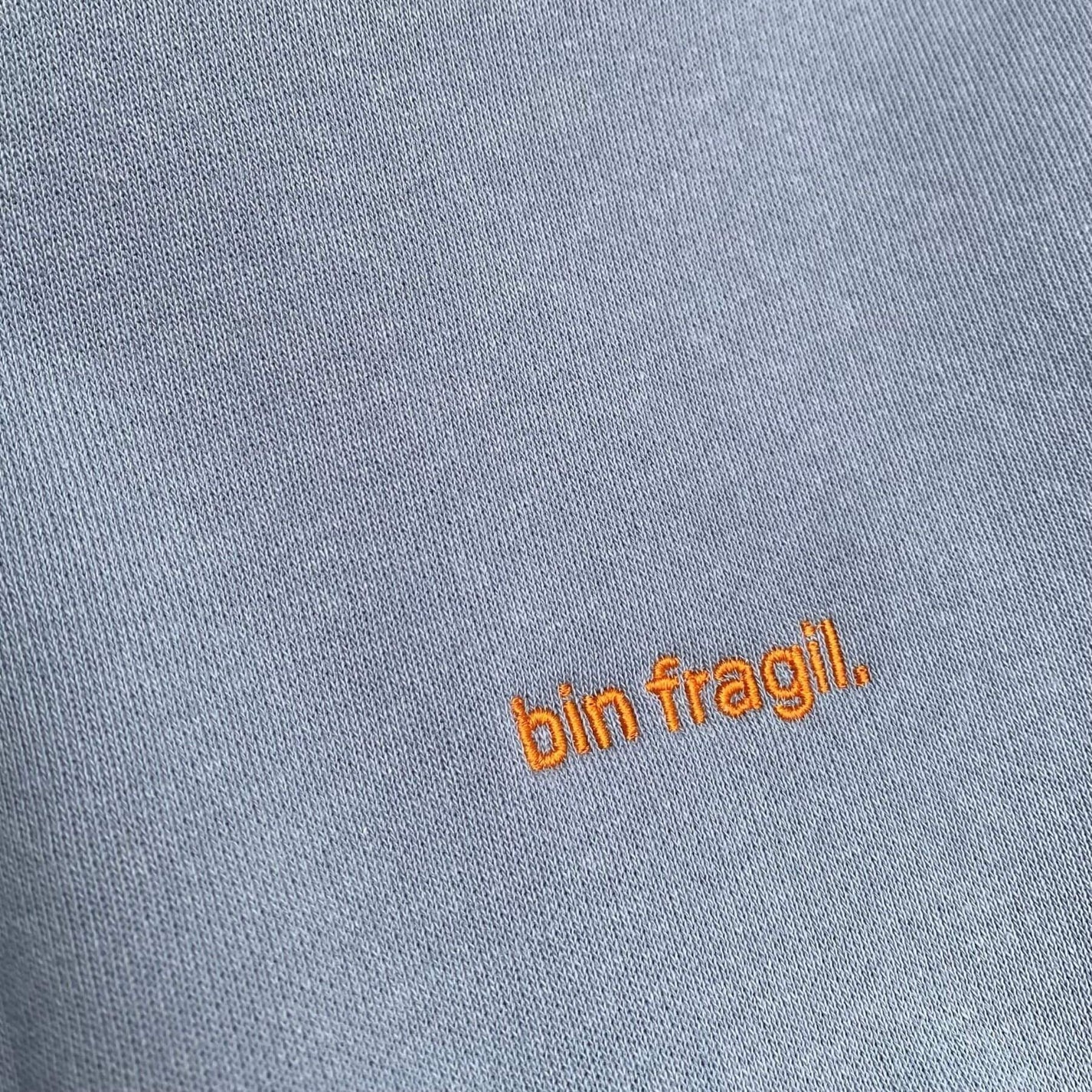Sweatshirt "bin fragil" I finally